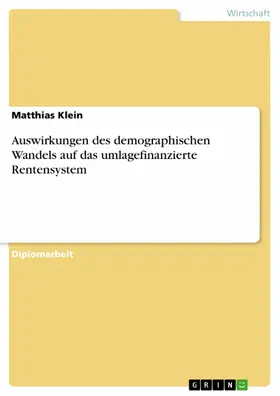 Klein |  Auswirkungen des demographischen Wandels auf das umlagefinanzierte Rentensystem | eBook | Sack Fachmedien
