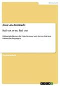 Rembrecht |  Bail out or no Bail out | Buch |  Sack Fachmedien