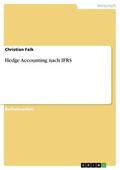 Falk |  Hedge Accounting nach IFRS | eBook | Sack Fachmedien
