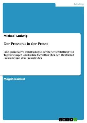 Ludwig | Der Presserat in der Presse | E-Book | sack.de