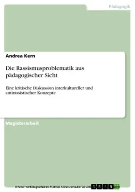 Kern |  Die Rassismusproblematik aus pädagogischer Sicht | eBook | Sack Fachmedien