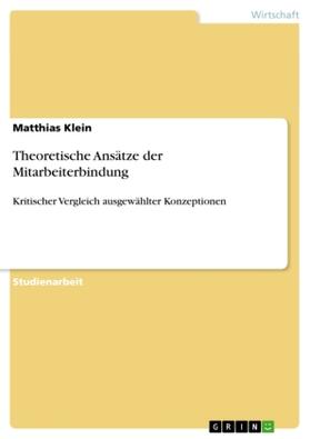 Klein |  Theoretische Ansätze der Mitarbeiterbindung | Buch |  Sack Fachmedien
