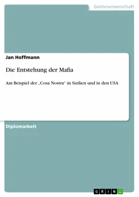 Hoffmann |  Die Entstehung der Mafia | eBook | Sack Fachmedien