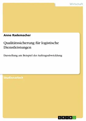 Rademacher |  Qualitätssicherung für logistische Dienstleistungen | eBook | Sack Fachmedien