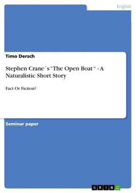 Dersch |  Stephen Crane´s "The Open Boat " - A Naturalistic Short Story | Buch |  Sack Fachmedien