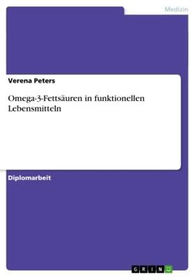 Peters |  Omega-3-Fettsäuren in funktionellen Lebensmitteln | Buch |  Sack Fachmedien