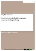 Schwab |  Die Arbeitszeitflexibilisierung in der neueren Rechtsprechung | eBook | Sack Fachmedien