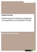 Schwab |  Stillschweigender Vorbehalt der Aufhebung von Ansprüchen aus betrieblicher Übung | Buch |  Sack Fachmedien