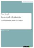 Kortsch |  Professionelle Selbstdarsteller | Buch |  Sack Fachmedien