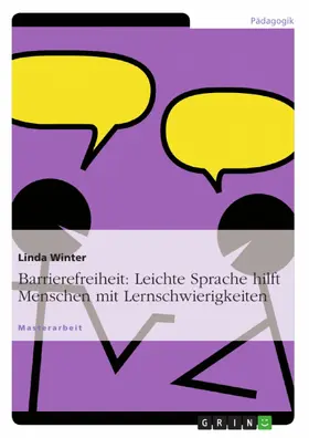 Winter |  Leichte Sprache als eine Möglichkeit barrierefreier Teilhabe an der Gesellschaft für Menschen mit Lernschwierigkeiten | eBook | Sack Fachmedien