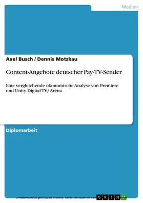 Busch / Motzkau |  Content-Angebote deutscher Pay-TV-Sender | eBook | Sack Fachmedien