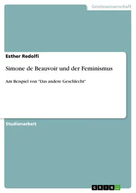 Redolfi |  Simone de Beauvoir und der Feminismus | eBook | Sack Fachmedien