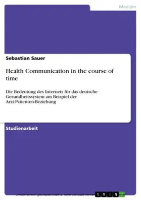Sauer |  Health Communication in the course of time | eBook | Sack Fachmedien
