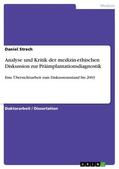 Strech |  Analyse und Kritik der medizin-ethischen Diskussion zur Präimplantationsdiagnostik | eBook | Sack Fachmedien