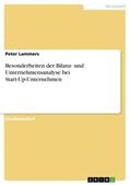 Lammers |  Besonderheiten der Bilanz- und Unternehmensanalyse bei Start-Up-Unternehmen | Buch |  Sack Fachmedien