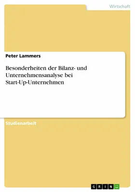 Lammers |  Besonderheiten der Bilanz- und Unternehmensanalyse bei Start-Up-Unternehmen | eBook | Sack Fachmedien