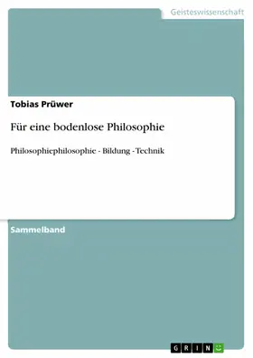 Prüwer |  Für eine bodenlose Philosophie | eBook | Sack Fachmedien
