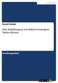 Schulz |  Eine Einführung in zeit-diskrete homogene Markov-Ketten | Buch |  Sack Fachmedien