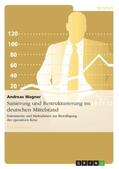 Wagner |  Sanierung und Restrukturierung im deutschen Mittelstand | Buch |  Sack Fachmedien