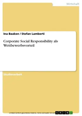 Baaken / Lamberti |  Corporate Social Responsibility als Wettbewerbsvorteil | eBook | Sack Fachmedien