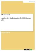 Groß |  Analyse der Marktsituation der HMV Group plc | eBook | Sack Fachmedien