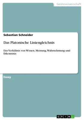 Schneider |  Das Platonische Liniengleichnis | eBook | Sack Fachmedien