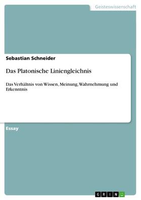 Schneider | Das Platonische Liniengleichnis | E-Book | sack.de