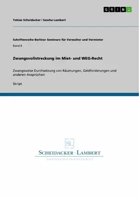 Scheidacker / Lambert |  Zwangsvollstreckung im Miet- und WEG-Recht | eBook | Sack Fachmedien
