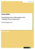 Müller |  Strategieprozesse: Erkenntnisse der "Strategy Process Research" | Buch |  Sack Fachmedien