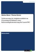 Renner / Moser |  Verbesserung der Aufgabenvalidität im E-Learning im Rahmen einer Referenzimplementierung für Learn@WU | Buch |  Sack Fachmedien