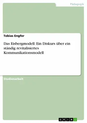 Engfer |  Das Eisbergmodell | eBook | Sack Fachmedien