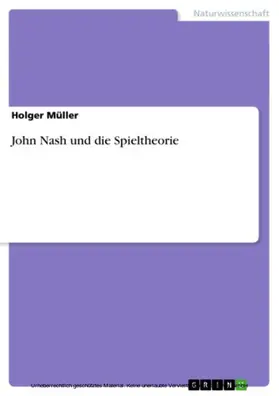 Müller |  John Nash und die Spieltheorie | eBook | Sack Fachmedien