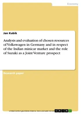 Kubik |  Analysis and evaluation of chosen resources of Volkswagen in Germany and in respect of the Indian minicar market and the role of Suzuki as a Joint Venture prospect | eBook | Sack Fachmedien