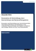 Klein |  Konzeption & Entwicklung eines Internetshops mit Backend-Integration | Buch |  Sack Fachmedien