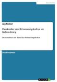 Recker |  Denkmäler und Erinnerungskultur im Kalten Krieg | Buch |  Sack Fachmedien