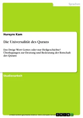 Kam |  Die Universalität des Qurans | eBook | Sack Fachmedien