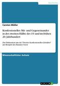 Müller |  Konfessionelles Mit- und Gegeneinander in der zweiten Hälfte des 19. und im frühen 20. Jahrhundert | eBook | Sack Fachmedien