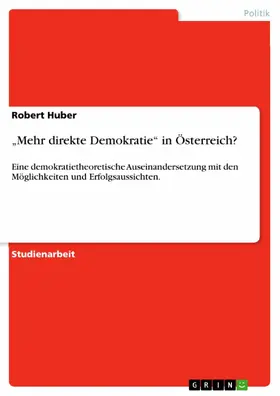 Huber |  "Mehr direkte Demokratie" in Österreich? | eBook | Sack Fachmedien