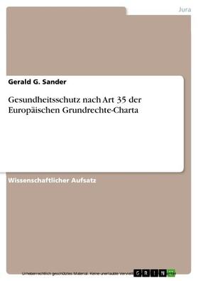 Sander | Gesundheitsschutz nach Art 35 der Europäischen Grundrechte-Charta | E-Book | sack.de
