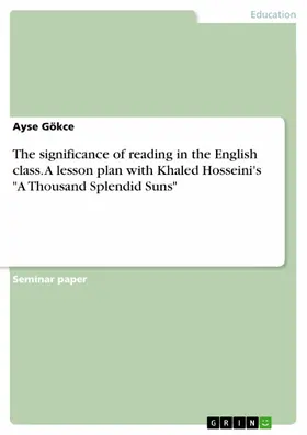 Gökce |  Khaled Hosseini: "A Thousand Splendid Suns" | eBook | Sack Fachmedien