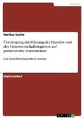 Speier |  Übertragung der Führung des Handels- und des Genossenschaftsregisters auf justizexterne Institutionen | Buch |  Sack Fachmedien