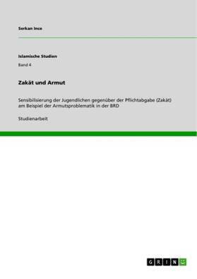 Ince |  Zakat und Armut | Buch |  Sack Fachmedien