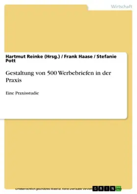 Reinke (Hrsg.) / Haase / Pott |  Gestaltung von 500 Werbebriefen in der Praxis | eBook | Sack Fachmedien