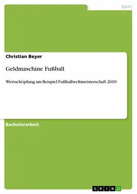 Beyer |  Geldmaschine Fußball | eBook | Sack Fachmedien