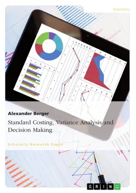Berger |  Standard Costing, Variance Analysis and Decision-Making | eBook | Sack Fachmedien