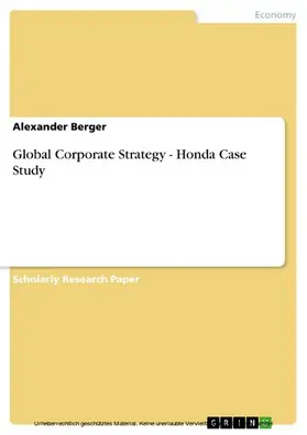 Berger |  Global Corporate Strategy - Honda Case Study | eBook | Sack Fachmedien