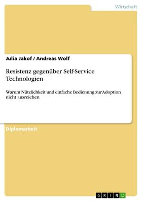 Jakof / Wolf | Resistenz gegenüber Self-Service Technologien | E-Book | sack.de