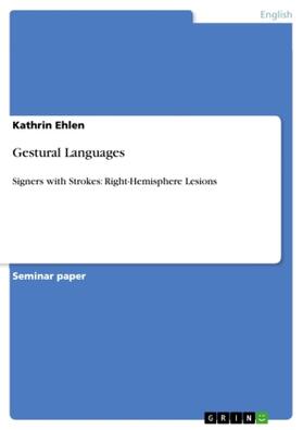 Ehlen | Gestural Languages | Buch | 978-3-640-96670-7 | www.sack.de