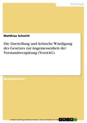 Schmitt |  Die Darstellung und kritische Würdigung des Gesetzes zur Angemessenheit der Vorstandsvergütung (VorstAG) | eBook | Sack Fachmedien
