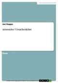 Hoppe |  Aristoteles' Ursachenlehre | eBook | Sack Fachmedien